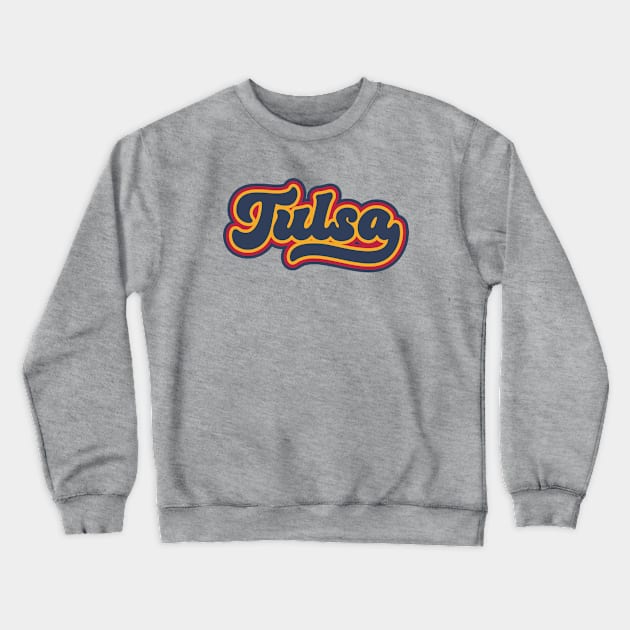 Retro Tulsa Script Crewneck Sweatshirt by SLAG_Creative